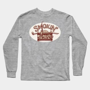 Smokin’ Long Sleeve T-Shirt